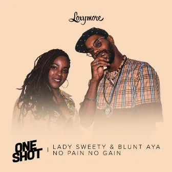 No Pain, no gain (Loxymore One Shot) by Blunt Aya