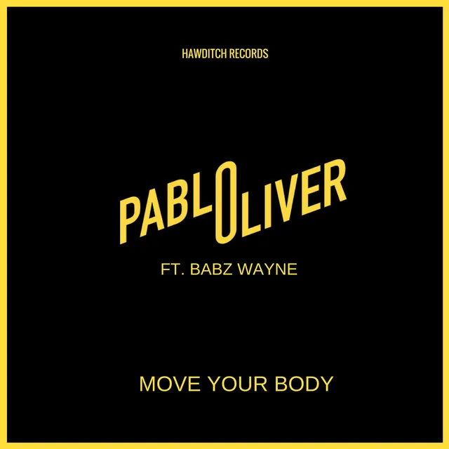 Move Your Body