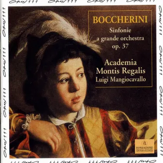 Boccherini (Sinfonie Op. 37) by Academia Montis Regalis