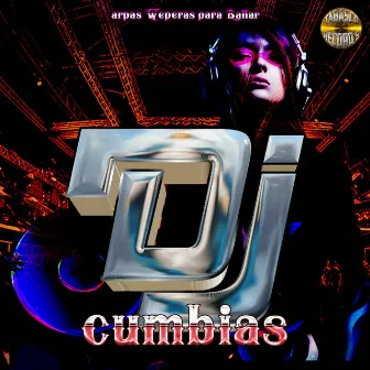 Arpas Weperas Para Bailar by Dj Cumbias