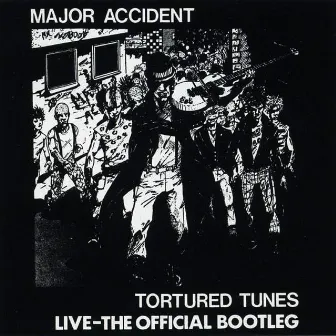 Tortured Tunes (Live) by Major Accident