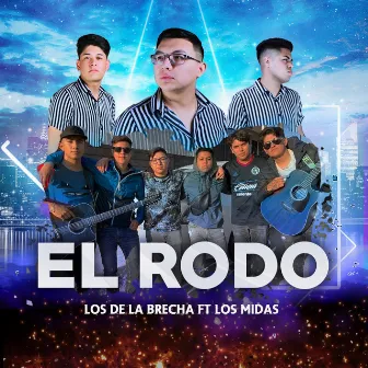 El Rodo by Los De La Brecha