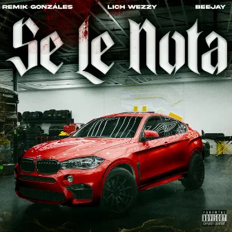 Se Le Nota by Lich Wezzy