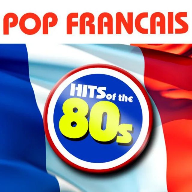 Pop Francais - 40 Hits of the 80s