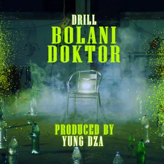 Bolani Doktor by Drill