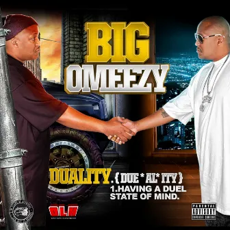 Duality by Big Omeezy