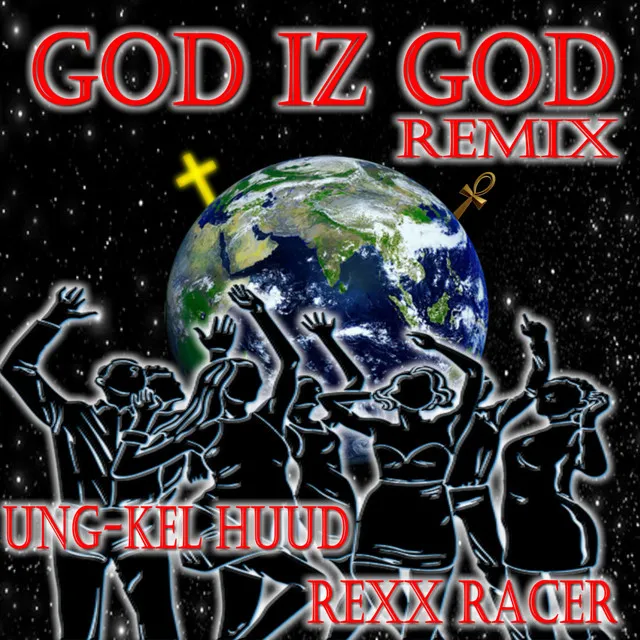 GOD IZ GOD - Remix