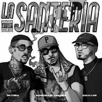 LA SANTERÍA by Owayar