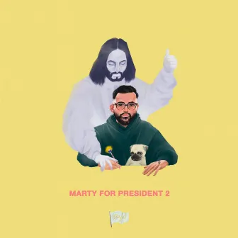 Marty For President 2 by Marty