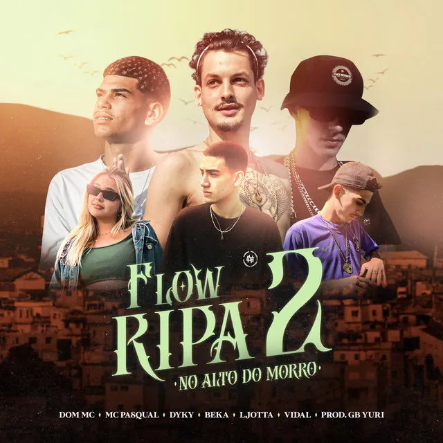 Flowripa 2 - No Alto do Morro