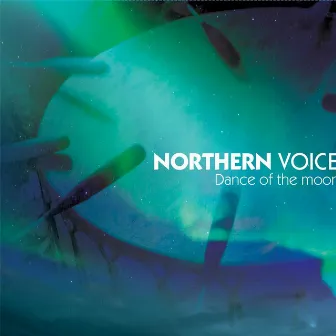 Dance of the Moon (Powwow) by Northern Voice