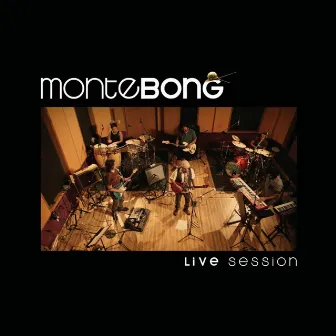 Live Session by MonteBong