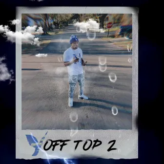 Off Top 2 by Deno