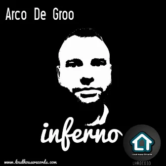 Inferno by Arco De Groo