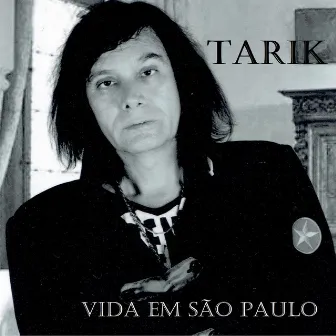 Vida em São Paulo by Tarik