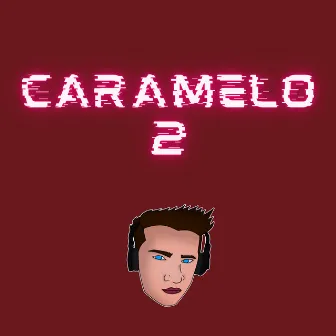 Caramelo 2 (Remix) by DJ Manuso