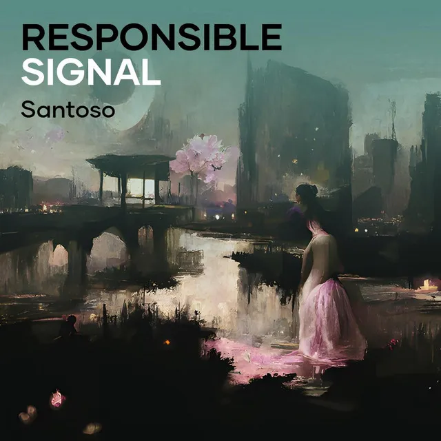 Responsible Signal