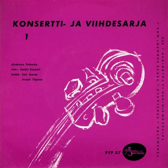 Konsertti- ja viihdesarja 1 by Finlandia Male Chorus