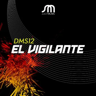 El Vigilante by DMS12