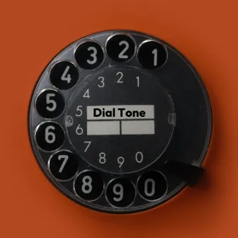 Dial Tone by Donavan Montrell