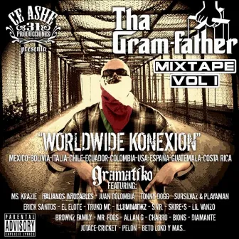 Tha Gramfather Mixtape, Vol. 1 by Gramatiko