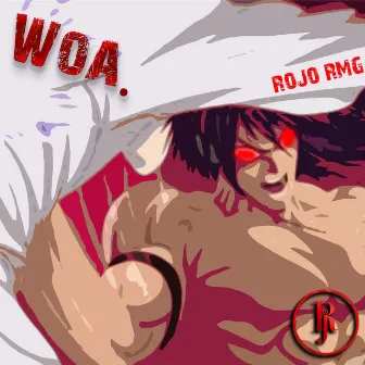 Woa. by RoJo RMG