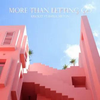 More than Letting Go by Emilia Milton