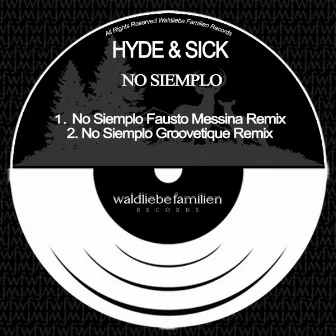 No Siemplo by Hyde & Sick