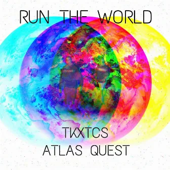 Run the World by Atlas Quest