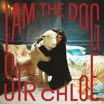 I Am The Dog by Sir Chloe