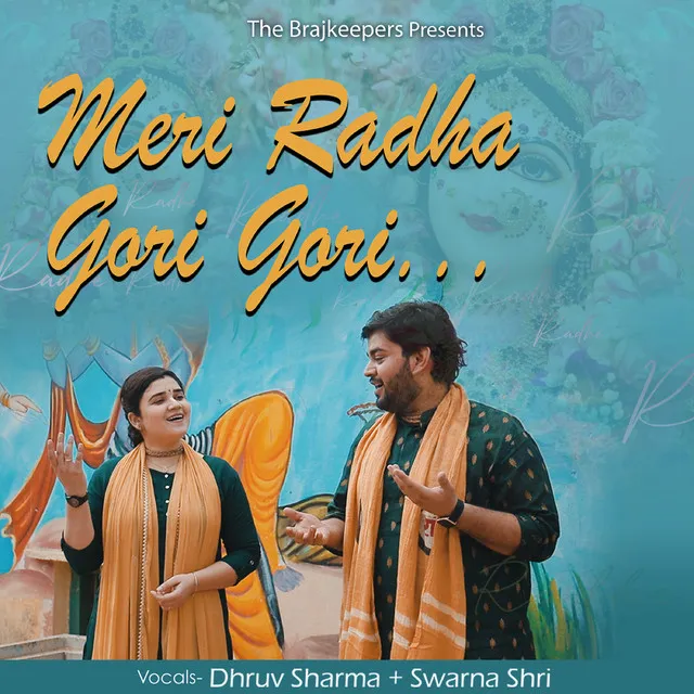 Meri Radha Gori Gori