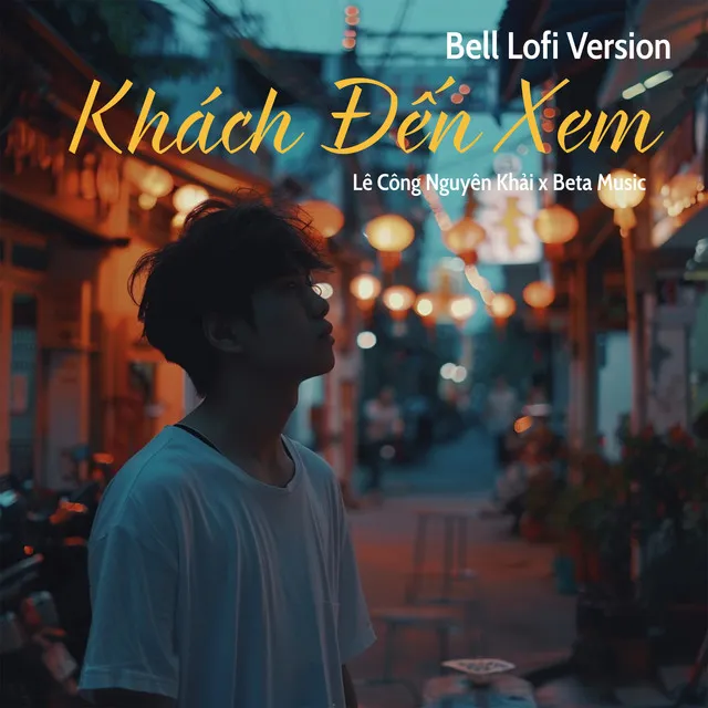 Khách Đến Xem - Bell lofi