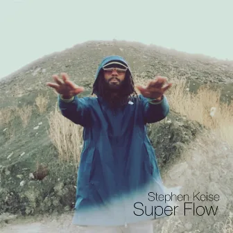 Super Flow by Stephen Keise