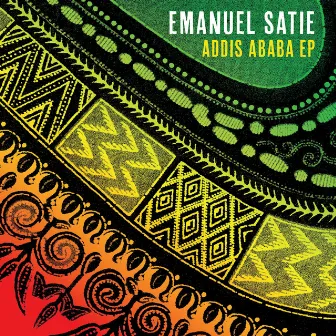 Addis Ababa EP by Emanuel Satie