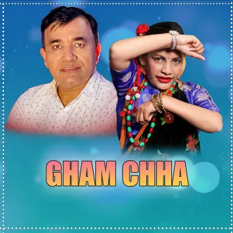 Gham Chha by 