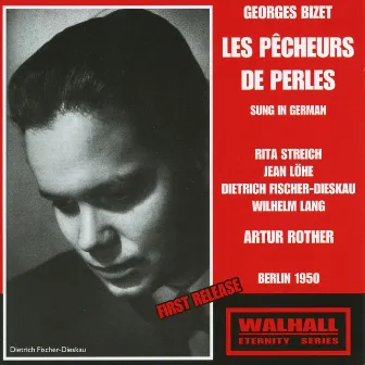 Bizet: Les Pêcheurs de perles (1950) by Arthur Rother