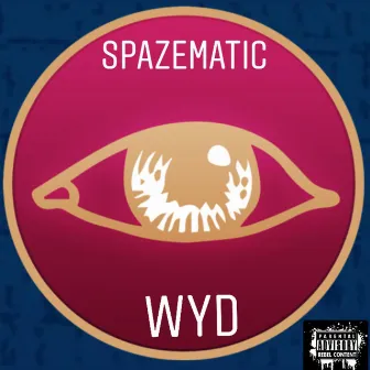 WYD by Spazematic