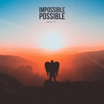 Impossible Possible by Arun VT