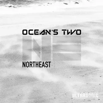 North East by Oceans Two