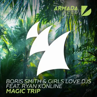 Magic Trip by Boris Smith