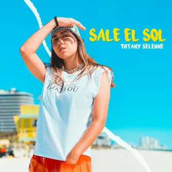 Sale el Sol by Tiffany Selenne