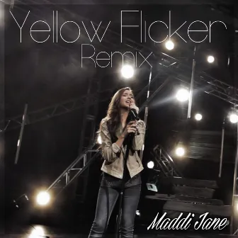 Yellow Flicker Remix by Maddi Jane