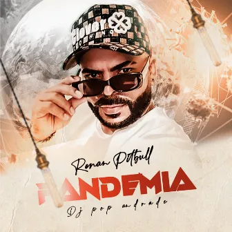 Pandemia by Renan Pitbull