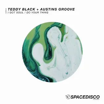 I Got Soul / Do Your Thing by Teddy Black