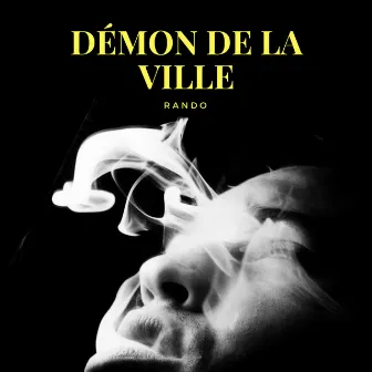 Démon de la ville by Rando