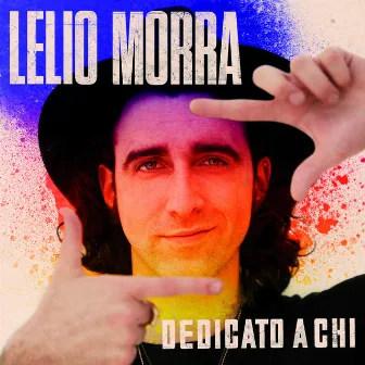 Dedicato A Chi by Lelio Morra