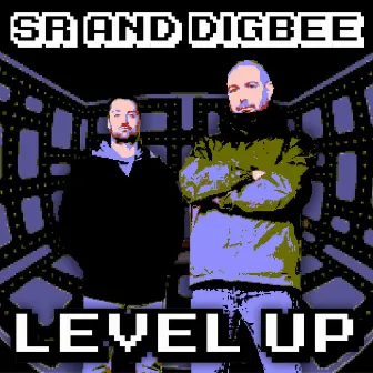 Level Up by Sr & digbee