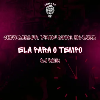 Ela Para o Tempo by Young Dinno