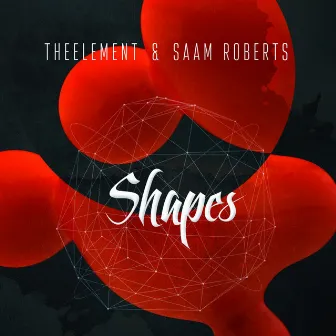 Shapes by Saam Roberts