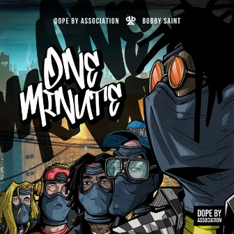 One Minute by Dope By Association